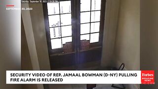 Security Footage Of US Representative Jamaal Bowman Pulling Fire Alarm Released