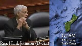 Guam will capsize and tip over into the ocean Hank Johnson